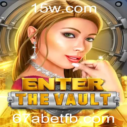 Desvendando EntertheVault: O Jogo de Estratégia e Mistério com 67abet